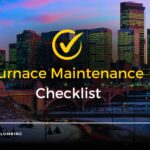 Seasonal Furnace Maintenance Checklist